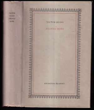 Dělníci moře : [Orig.: Les travailleurs de la mer] - Victor Hugo (1958, Státní nakladatelství krásné literatury, hudby a umění) - ID: 174078