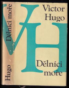 Victor Hugo: Dělníci moře