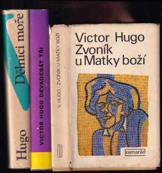 KOMPLET Victor Hugo 3X Devadesát tři + Zvoník u Matky Boží + Dělníci moře - Victor Hugo, Victor Hugo, Victor Hugo, Victor Hugo, Vladimír Breff (1967, Odeon) - ID: 748525