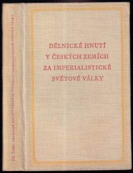 Dělnické hnutí v českých zemích za imperialistické světové války