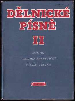 Vladimír Karbusický: Dělnické písně