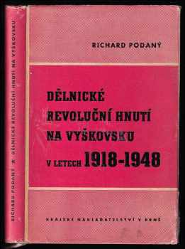 Dělnické revoluční hnutí na Vyškovsku v letech 1918-1948