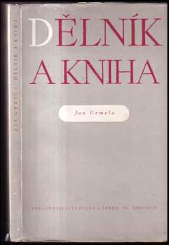Jan Grmela: Dělník a kniha