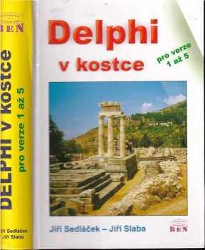 Jiří Sedláček: Delphi v kostce : pro verze 1 až 5