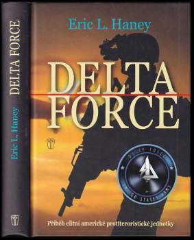Eric L Haney: Delta Force