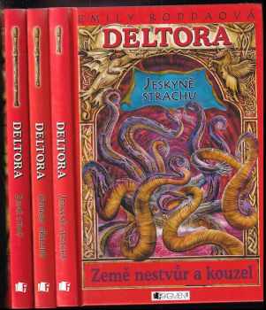 Deltora II. 1-3 : Jeskyně strachu + Ostrov přeludů + Země stínů