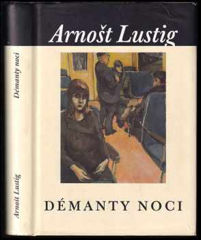 Arnost Lustig: Démanty noci