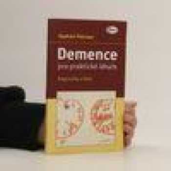 Demence pro praktické lékaře