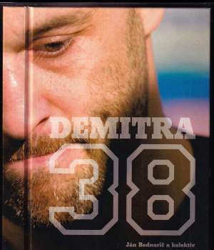 Demitra 38 - Ján Bednarič (2011, Ottovo nakladatelství) - ID: 817208