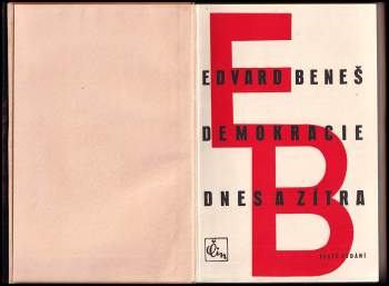 Edvard Beneš: Demokracie dnes a zítra