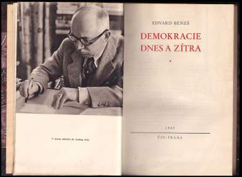 Edvard Beneš: Demokracie dnes a zítra
