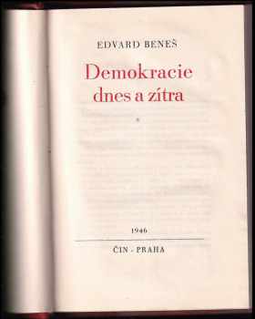 Edvard Beneš: Demokracie dnes a zítra