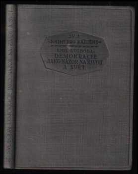 Emil Svoboda: Demokracie jako názor na život a svět