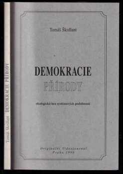 Tomáš Škrdlant: Demokracie přírody