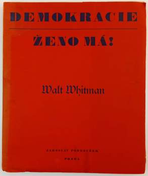 Walt Whitman: Demokracie, ženo má!