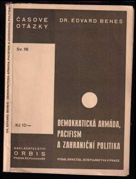 Demokratická armáda, pacifism a zahraniční politika