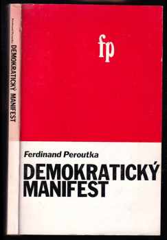 Ferdinand Peroutka: Demokratický manifest