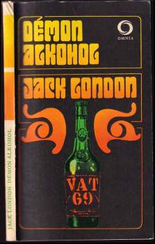 Démon alkohol - Jack London (1972, Svoboda) - ID: 834687