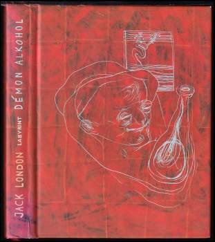 Jack London: Démon alkohol
