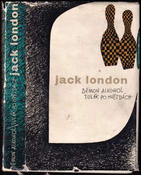 Démon alkohol ; Tulák po hvězdách