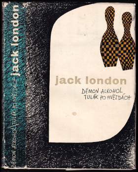 Démon alkohol ; Tulák po hvězdách