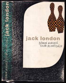 Démon alkohol ; Tulák po hvězdách - Jack London (1966, Odeon) - ID: 824697