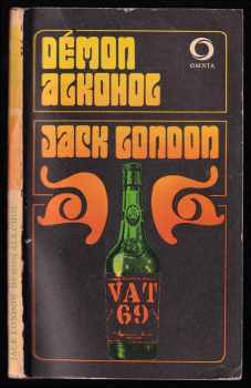 Démon alkohol - Jack London (1972, Svoboda) - ID: 833744