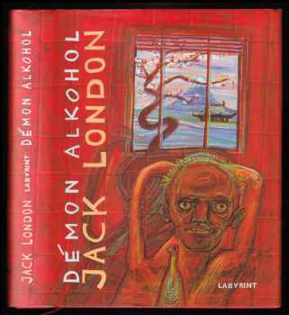 Jack London: Démon alkohol