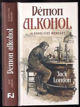 Démon alkohol : Alkoholické memoáry