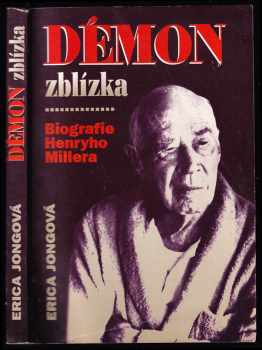 Démon zblízka - biografie Henryho Millera - Erica Jong (1994, Votobia) - ID: 415663