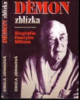 Démon zblízka - biografie Henryho Millera - Erica Jong (1994, Votobia) - ID: 496987