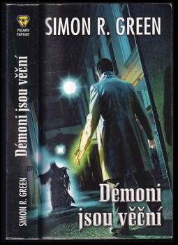 Simon R Green: Démoni jsou věční