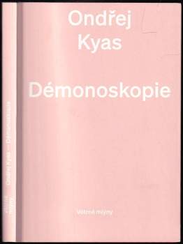 Ondřej Kyas: Démonoskopie