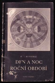 R. V Kunickij: Den a noc