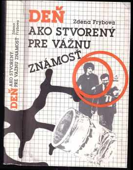 Deň ako stvorený pre vážnu známosť - Zdena Frýbová (1990, Bradlo) - ID: 425664