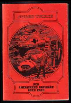 Jules Verne: Den amerického novináře roku 2889