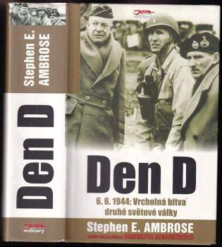 Stephen E Ambrose: Den D