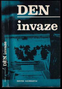 David Armine Howarth: Den invaze