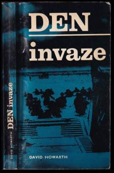 David Armine Howarth: Den invaze
