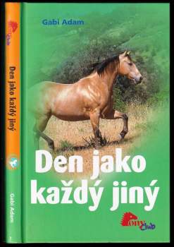 Den jako každý jiný