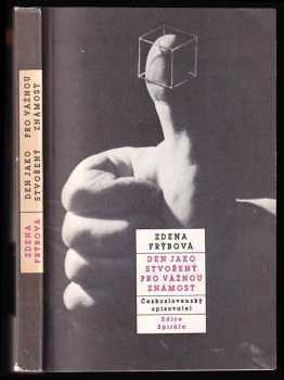 Den jako stvořený pro vážnou známost - Zdena Frýbová (1989, Československý spisovatel) - ID: 545111