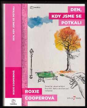 Den, kdy jsme se potkali - Roxie Cooper (2020, Metafora) - ID: 797154