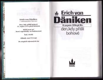 Erich von Däniken: Den, kdy přišli bohové