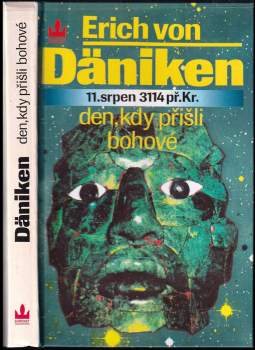 Erich von Däniken: Den, kdy přišli bohové