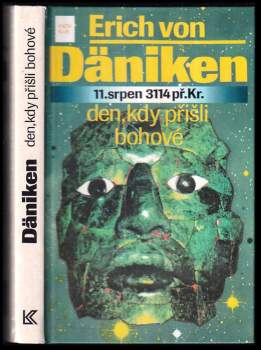Den, kdy přišli bohové : 11. srpen 3114 př. Kr