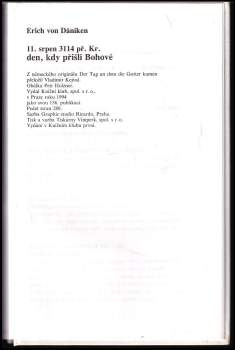Erich von Däniken: Den, kdy přišli bohové