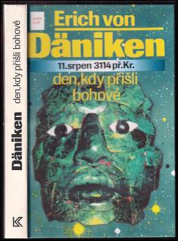 Den, kdy přišli bohové : 11. srpen 3114 př. Kr