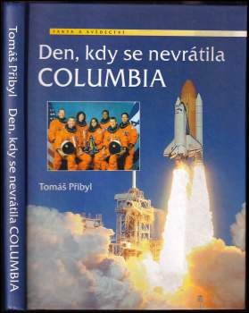 Tomáš Přibyl: Den, kdy se nevrátila Columbia