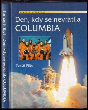 Tomáš Přibyl: Den, kdy se nevrátila Columbia