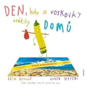 Den, kdy se voskovky vrátily domů